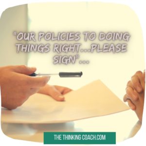 doing the right thing - whats wrong with doing things right - policies