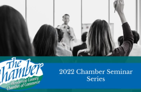 Hendersonville Chamber of Commerce Proudly Presents a New Seminar