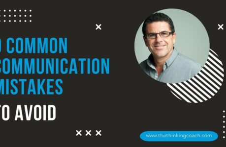 9 Common Communication Mistakes – Mistake #1